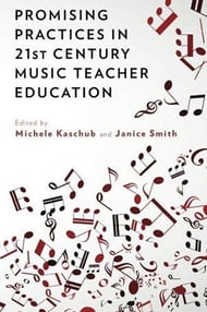 Promising Practices in 21st Century Music Teacher Education book cover